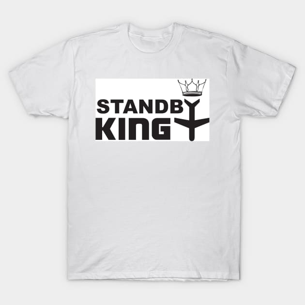 Standy King T-Shirt by Journeyintl1